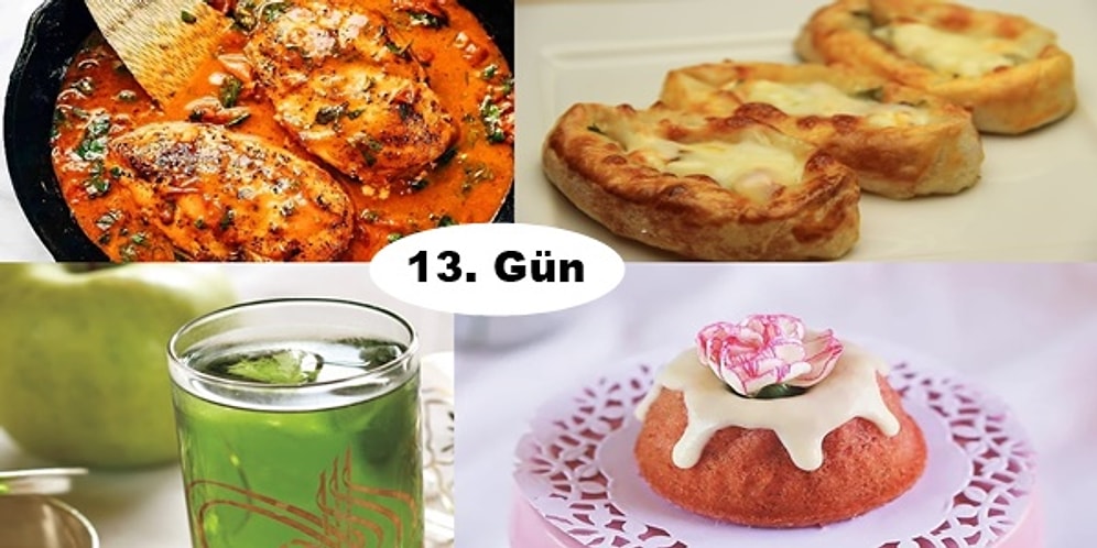 ''Akşam İftara Ne Pişirsem?'' Diye Düşünmeyin! Ramazan'ın 13. Günü İçin İftar Menüsü Önerisi