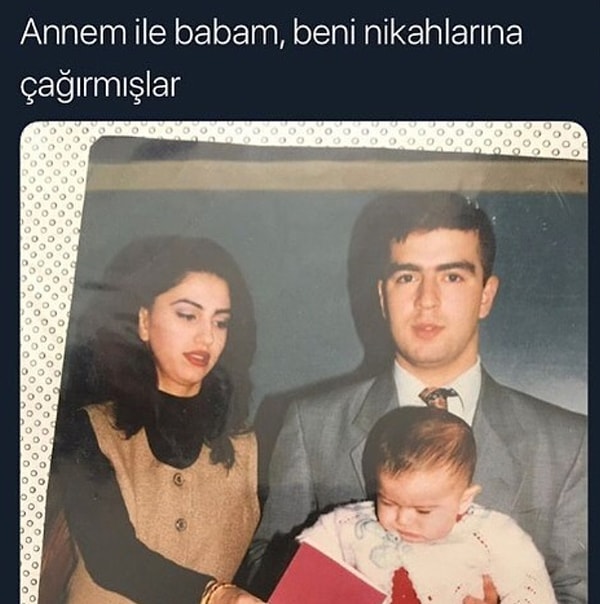 14. Nikahına beni çağır annecim.