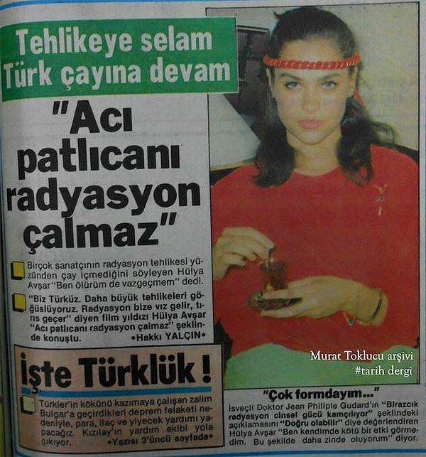 Hatta o dönem de meşhur olan Hülya Avşar da çay içme kampanyasına katılmıştı.
