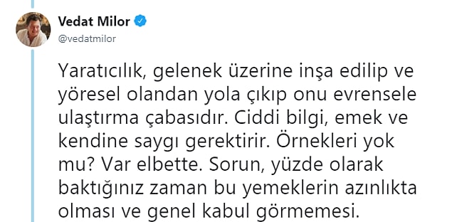 Milor, geleneklerimizi yaratıcılıkla inşa edip uygun olan fiyatta sunmanın önemli olduğunu dile getirdi.