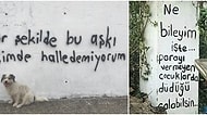 Sokağın Sesini Dinliyoruz! Bir Cümleye Sayfalarca Kitabın Yaratamayacağı Etkiyi Sığdıran 20 Duvar Yazısı
