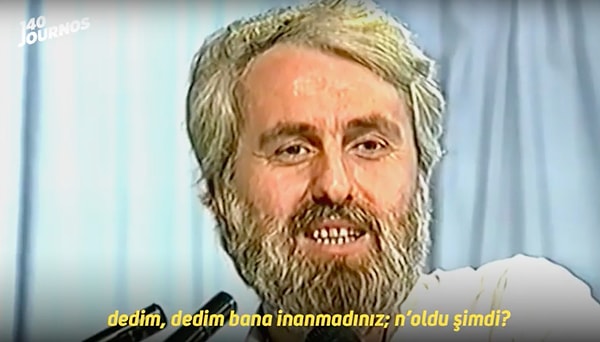Biz onu "fıkrasına gülünmeyen adam" olarak tanısak da aslında o eski müftü ve 19. dönem refah partisi milletvekili Hasan Mezarcı...  140 Journos kendisini mesih ilan ettikten sonra ortadan kaybolan Mezarcı'yla ilgili "dedim dedim inanmadınız" isimli muhteşem bir video hazırlamış. Görseli