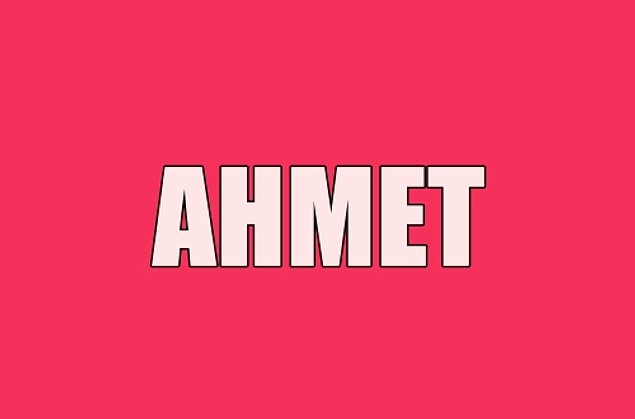 Sana gizliden gizliye aşık olan kişinin adı Ahmet!