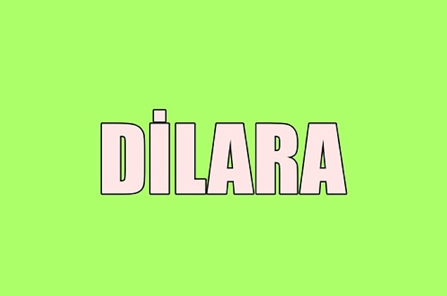 Sana gizliden gizliye aşık olan kişinin adı Dilara!