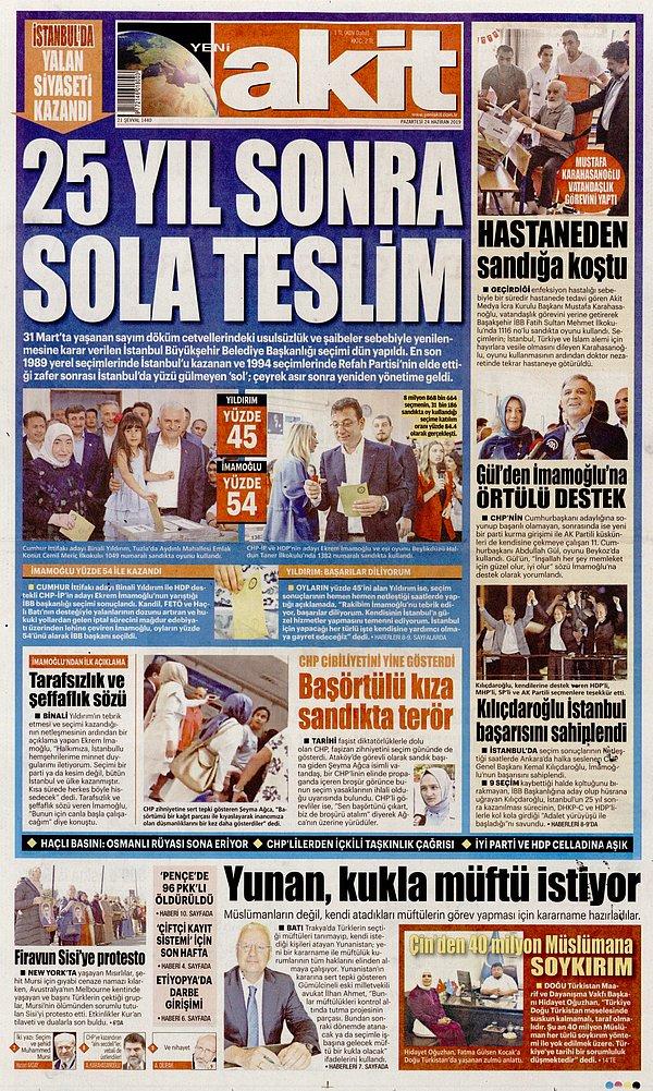 İstanbul seçimini "25 Yıl Sonra Sola Teslim" başlığıyla manşete taşıyan Akit, "Yalan siyaseti kazandı" dedi.