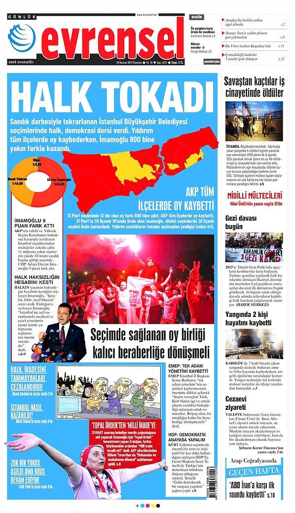 Evrensel bugün "Halk Tokadı" manşetiyle çıktı, AKP'nin tüm ilçelerde oy kaybettiği vurgulandı.