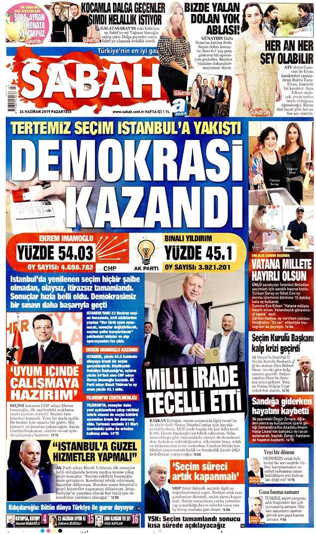 Sabah "Demokrasi kazandı" başlığı ile seçimi manşete taşıdı.
