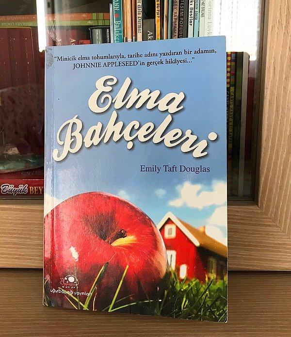 11. Elma Bahçeleri-Emily Taft Douglas/9 yaş ve üzeri