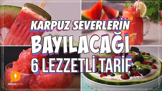 Buz Gibi Bir Serinlik! Karpuz Sevenlerin Bayılacağı 6 Lezzetli Tarif