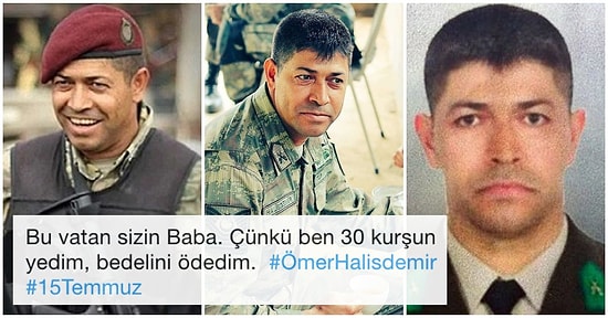 15 Temmuz Gecesi Bir Kahramanlık Destanı Yazarak Şehit Düşen Ömer Halisdemir Sosyal Medyada Anılıyor