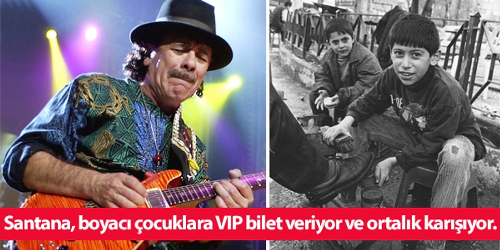 Adamsın Santana! Dünyaca Ünlü Gitaristin İstanbul Konseri ve Boyacı Roman Çocuklarla Muhteşem Anısı