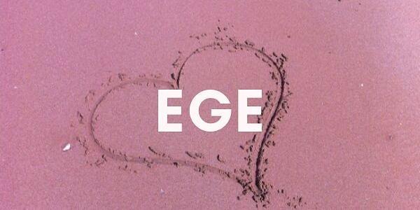 Gelecekteki sevgilinin ismi "EGE"