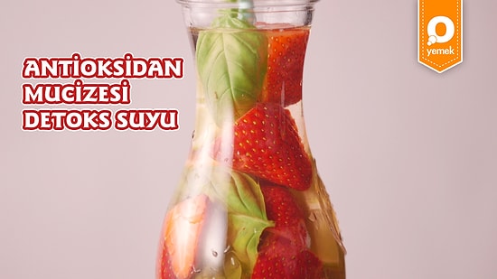 Daha Çok Su Tüketmenize Yardımcı Olacak! Antioksidan Mucizesi Detoks Suyu Nasıl Yapılır?