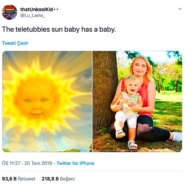 12. "Teletabiler'deki bebek güneşin bebeği var."