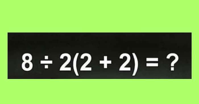 Kafalar Karışık: Twitter'da Paylaşılan Basit Bir Matematik İşlemi Sosyal Medyayı İkiye Böldü!