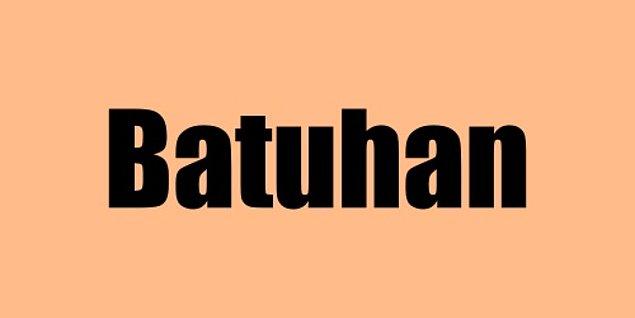 Hayatını değiştirecek kişinin adı Batuhan!
