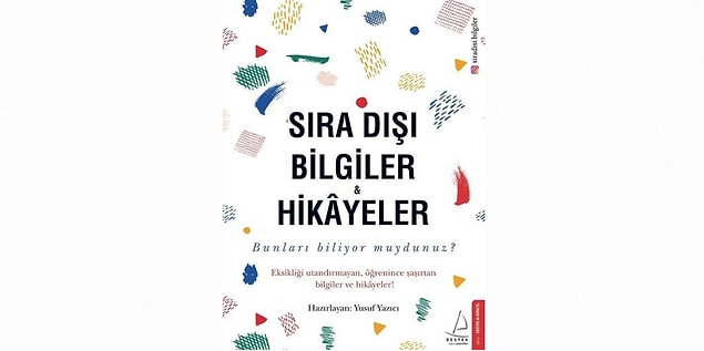 5. Sıra Dışı Bilgiler ve Hikayeler