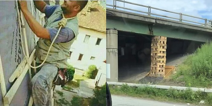 İş Güvenliğini Pek Sallamayan Kişilerin Ortaya Çıkardığı 15 İlginç Görüntü
