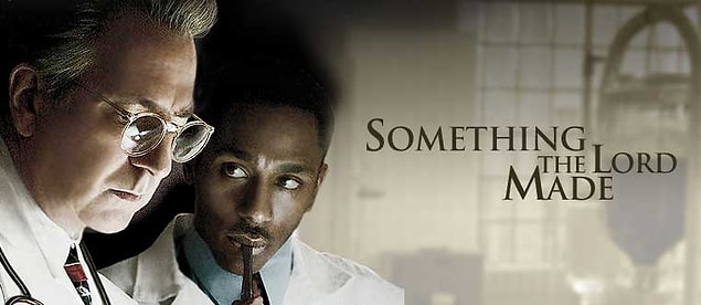 1. Tanrı'yı Oynayanlar-Something The Lord Made (2004)