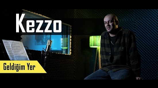 Geldiğim Yer: Kezzo 'Kötülükle Tanıştıktan Sonra Hayat Buymuş Dedim!'