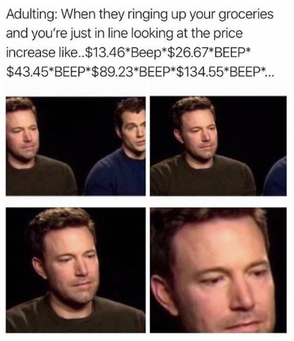 6. Взрослая жизнь - это когда кассир пробивает твои продукты в супермаркете, а ты просто стоишь и смотришь на этот экран... 550 рублей... БИП... 897 рублей...БИП.... 3560.....