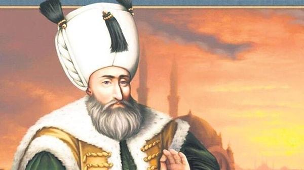 3. Bir sebepten dolayı tek kulağına küpe takan Osmanlı padişahı kimdir?