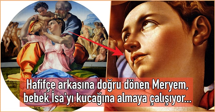 Rönesans'ın Büyük Ustası Michelangelo'nun İnce Detaylarla Bezediği Muhteşem Eseri: Doni Tondo