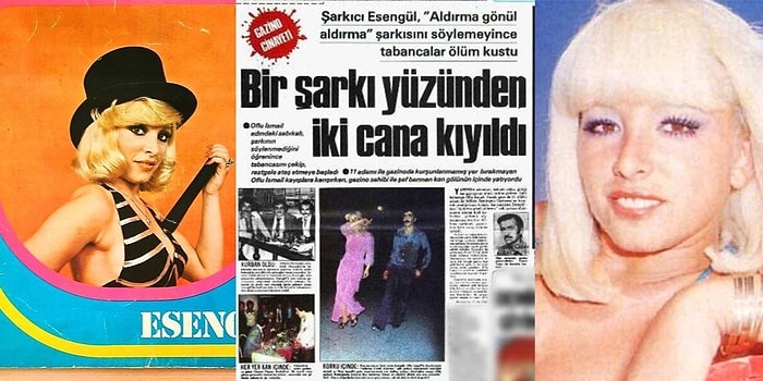 Yeraltı Dünyasıyla Olan İlişkisi Nedeniyle Hayatı Trajik Sonla Biten Arabesk'in Efsanesi Esengül'ün Hikayesi