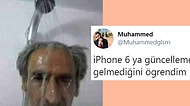 iOS 13 Güncellemesinin iPhone 6’ya Gelmemesiyle Çıldıran Kullanıcılardan Birbirinden Komik Tepkiler