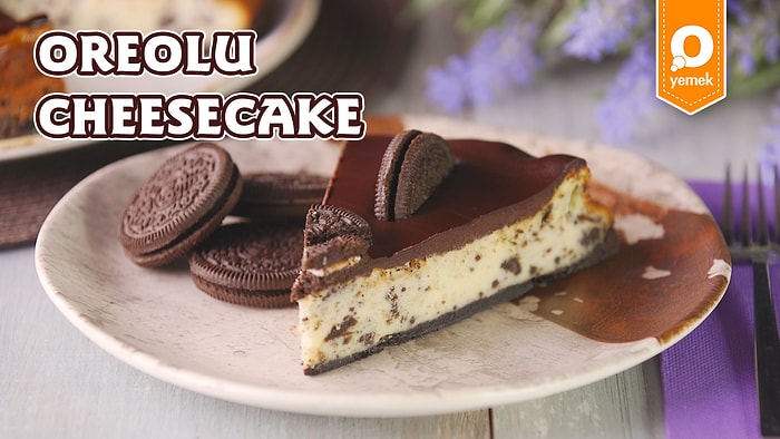 Tatlı Aşıkları Sıkı Tutunun, Uçuşa Geçiyoruz! Oreo'lu Cheesecake Nasıl Yapılır?