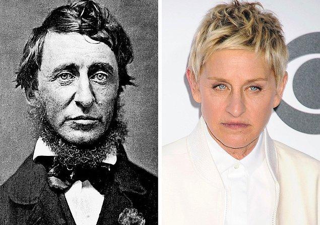 2. Amerikalı filozof Henry David Thoreau ve Amerikalı komedyen Ellen DeGeneres