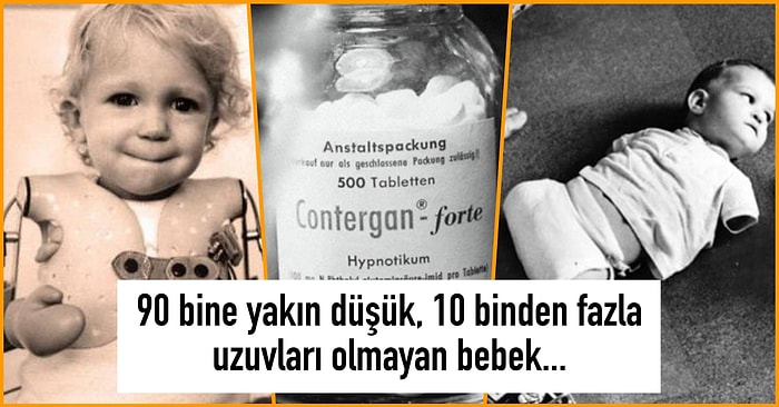 Tıp Tarihinin Kara Lekesi! Bebeklerin Uzuvları Olmadan Doğmasına Sebep Olan Korkunç İlaç: Thalidomide