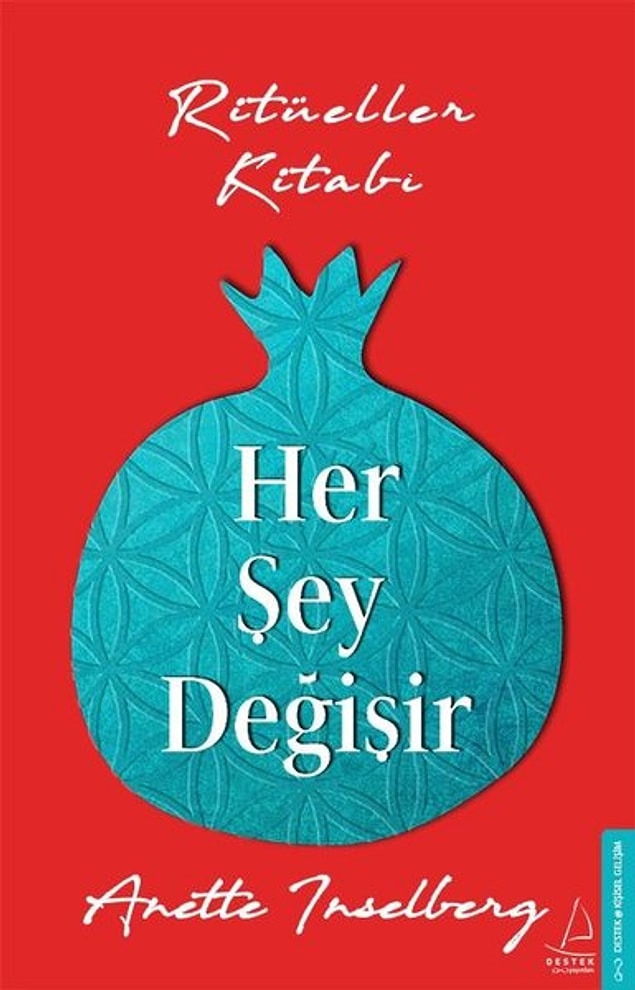 17. Her Şey Değişir-Ritüeller Kitabı - Anette Inselberg