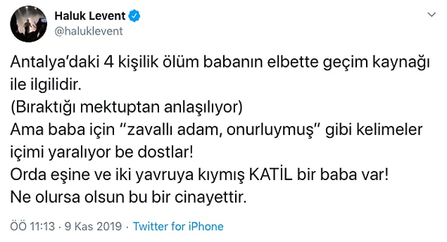 Sanatçı ve AHBAP kurucusu Haluk Levent de duygularını dile getirdi ve iki çocuğunun rızası dışında onları ölüme götüren baba Selim Şimşek'in katil olduğunu ifade etti.