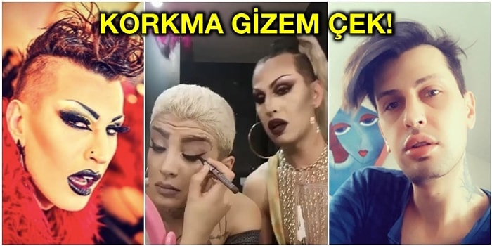 'Korkma Gizem Çek' Videosuyla Sosyal Medyanın Yeni Fenomeni Olan Drag Queen Baran Hakkında Bilinmeyenler