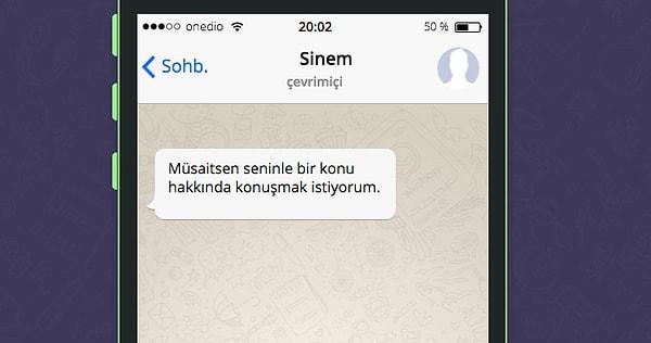 Seni WhatsApp'ta tavlayacak kişinin ismi Sinem!
