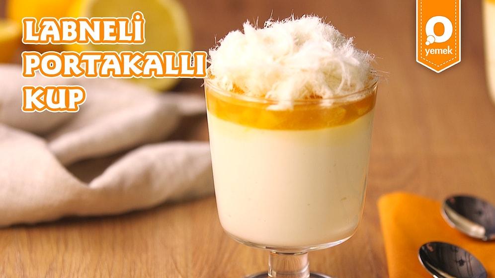 Sütaş Labne hafifliğiyle buluşan tatlı: Labneli Portakallı Kup Nasıl Yapılır?