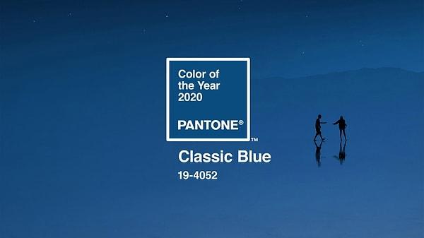 Amerikan renk şirketi Pantone, "evrensel favori" olan Klasik Mavi ya da Pantone 19-4052'yi 2020 yılının rengi olarak seçti.