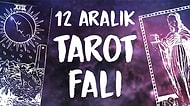 Tarot Falına Göre 12 Aralık Perşembe Günü Senin İçin Nasıl Geçecek?