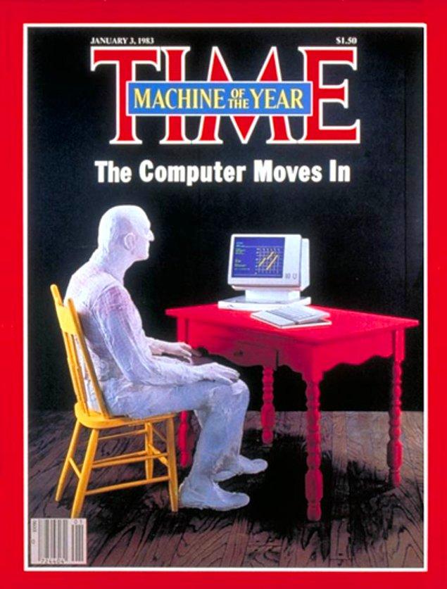 1982 - Time dergisi yılın adamı listesi'ne ilk kez insan olmayan bir nesne girdi: Kişisel bilgisayar.