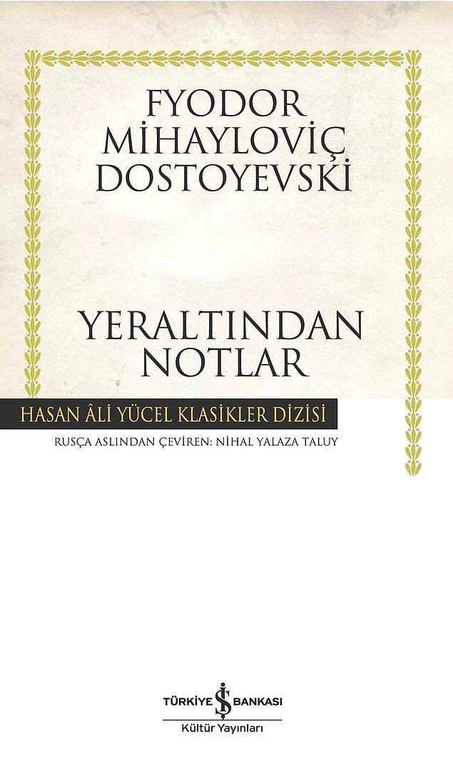 30. Yeraltından Notlar - Fyodor Mihayloviç Dostoyevski