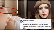 Duygu Özaslan'ın Migren Krizi Sırasında Yatakta Bacaklarının Fotoğrafını Paylaşması Devreleri Yaktı