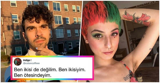 Bir Cinsiyet Kimliği Olarak Son Dönemde Kafaları Karıştıran ve Kadınlık ile Erkekliği Hem Kapsayan Hem de Dışlayan Non-Binary Nedir?