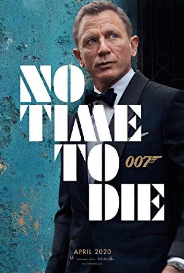 4.Ölmek İçin Zaman Yok - Bond 25