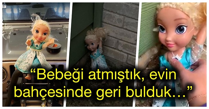 Sürekli Olarak Konuşma Dili Değişen ve Nereye Bırakılırsa Bırakılsın Tekrar Eve Dönen Lanetli Oyuncak Bebek Elsa