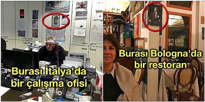 Atatürk Her Yerde! Dünyanın Çeşitli Yerlerinde Atatürk Fotoğraflarıyla Karşılaşan İnsanlardan Gurur Verici Detaylar