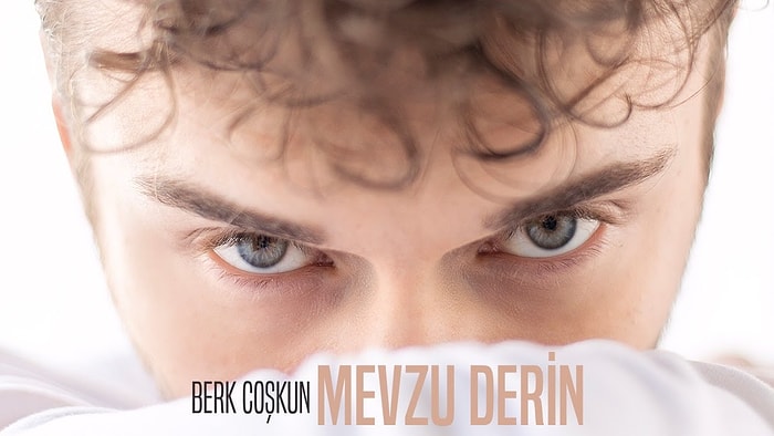 Berk Coşkun - Mevzu Derin Şarkı Sözleri