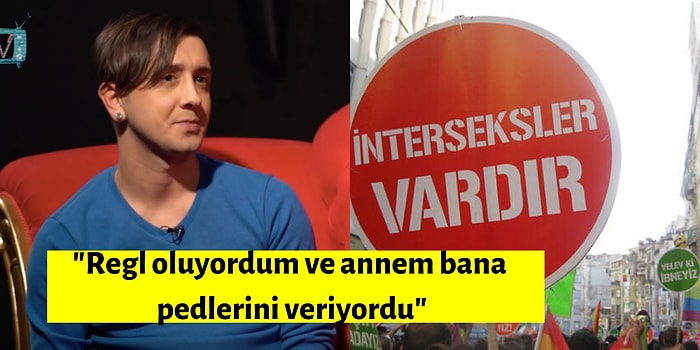 Hem Penisi Hem de Rahmi Olan Çift Cinsiyetli Meriç Özdemir'in Küçüklükten İtibaren Zorluklarla Geçen Hayat Hikayesi