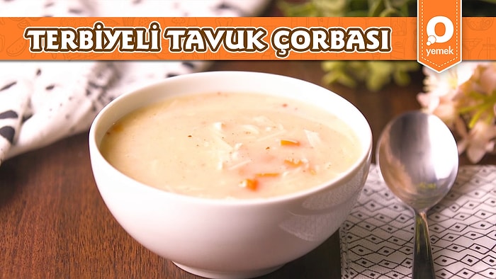 Soğuk Günlerin Şifa Kaynağı Nefis Bir Çorba Tarifi: Terbiyeli Tavuk Çorbası! Terbiyeli Tavuk Çorbası Nasıl Yapılır?