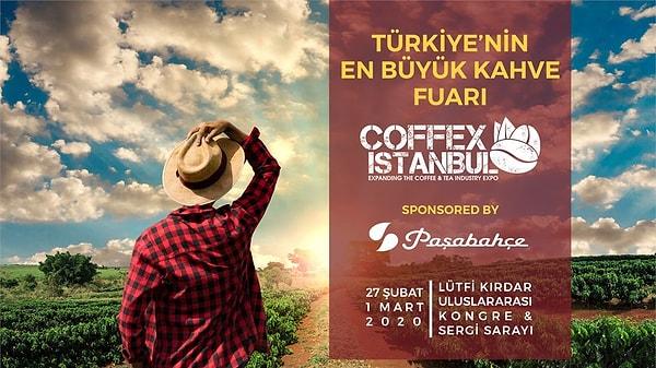 27 Şubat – 1 Mart 2020 tarihleri arası Lütfi Kırdar Uluslararası Kongre ve Sergi Sarayı, Rumeli Hall'de gerçekleşecek olan Coffex İstanbul 10.000 m2'lik bir alanda düzenleniyor.